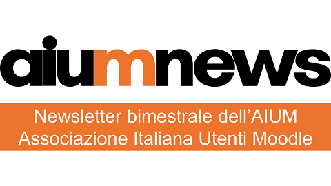 AIUM News - Newsletter bimestrale dell’AIUM Associazione Italiana Utenti Moodle